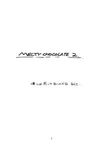 Melty Chocolate 2 3