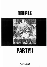 TRIPLE PARTY!! 2