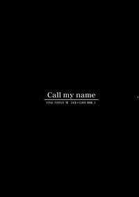 Call my name 2