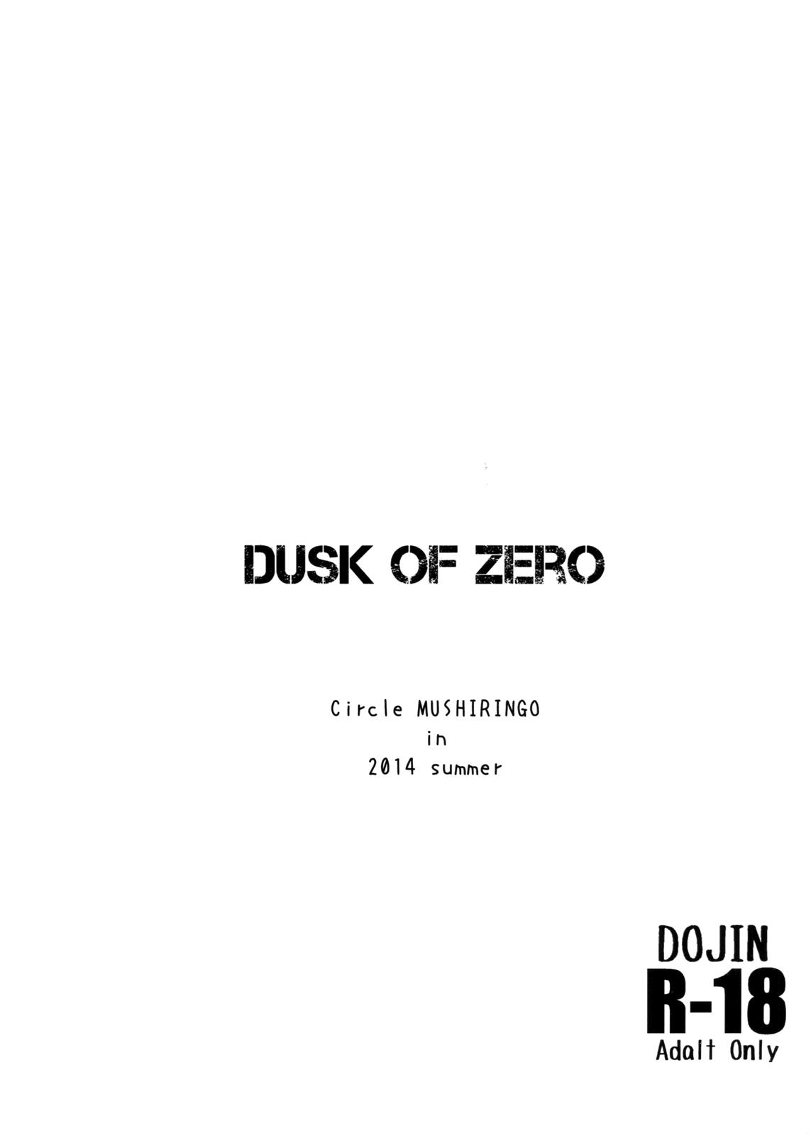 DUSK OF ZERO 21