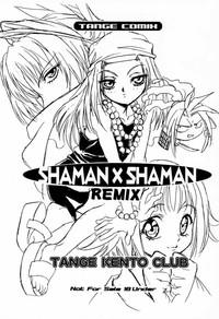 Shaman X Shaman remix 2