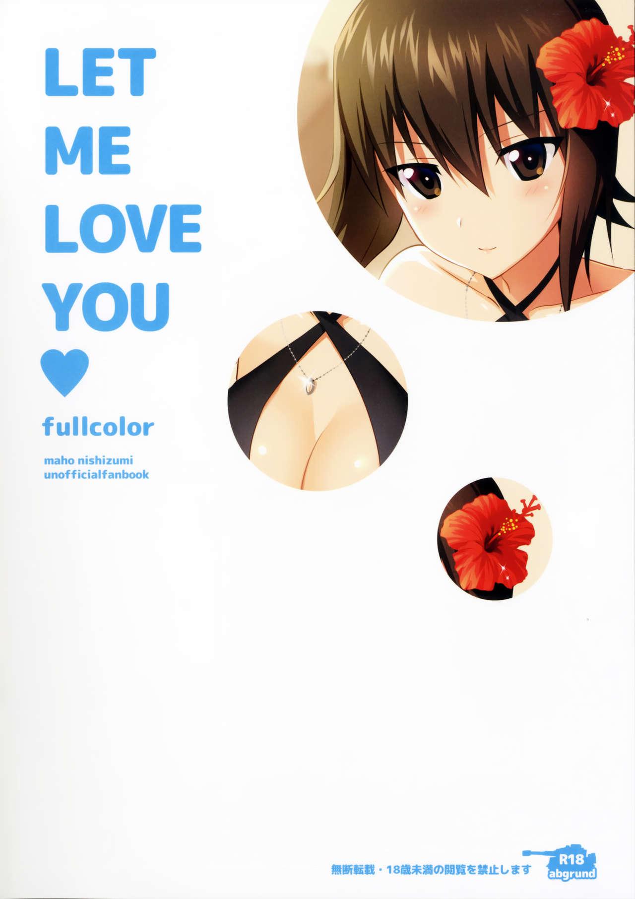 Moaning LET ME LOVE YOU fullcolor - Girls und panzer Gay Pornstar - Page 19