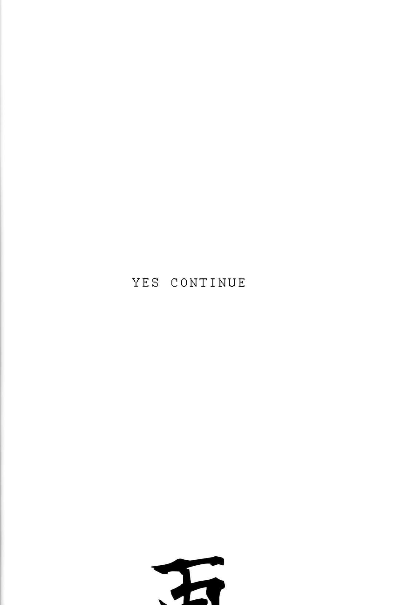 YES CONTINUE 25