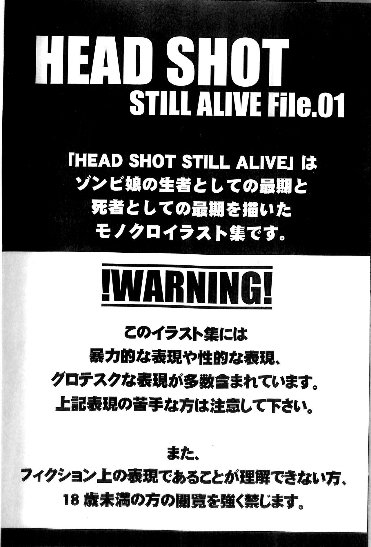 HEAD SHOT STILL ALIVE File.01 3