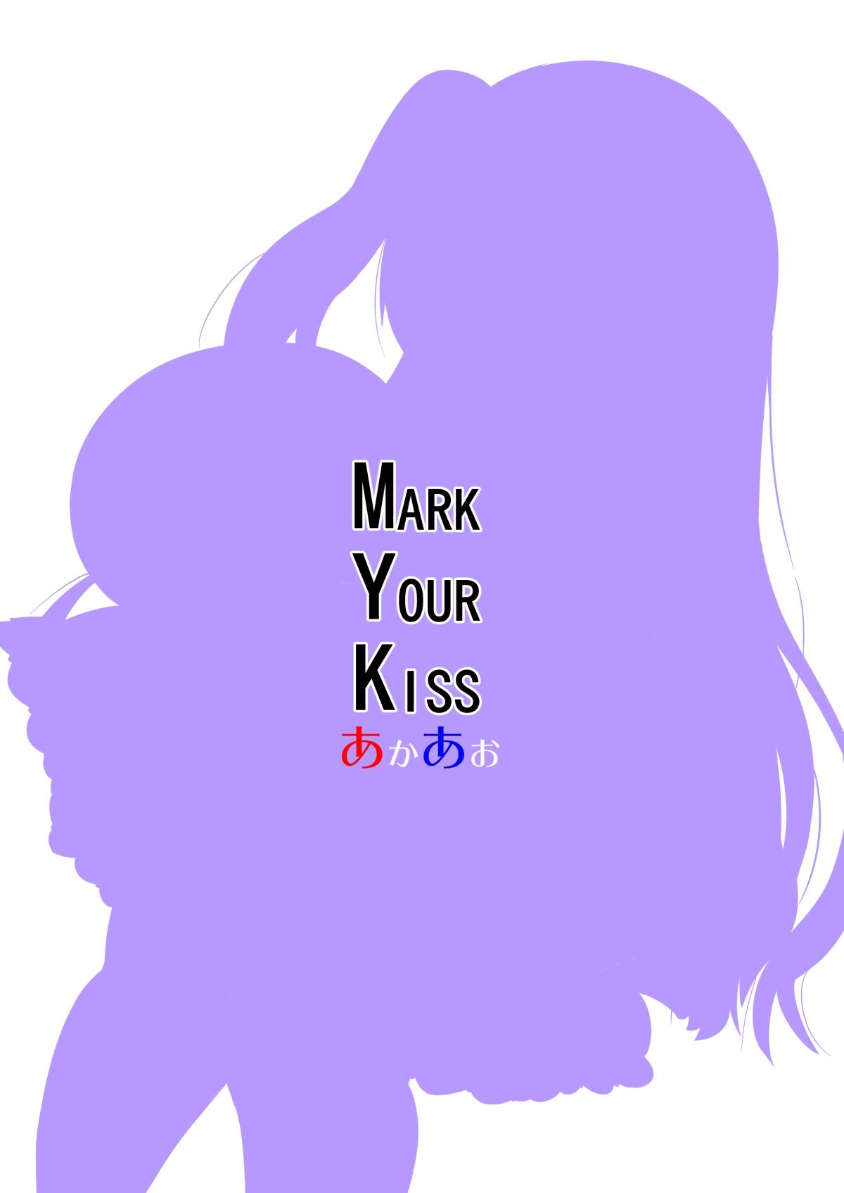 MARK YOUR KISS 1