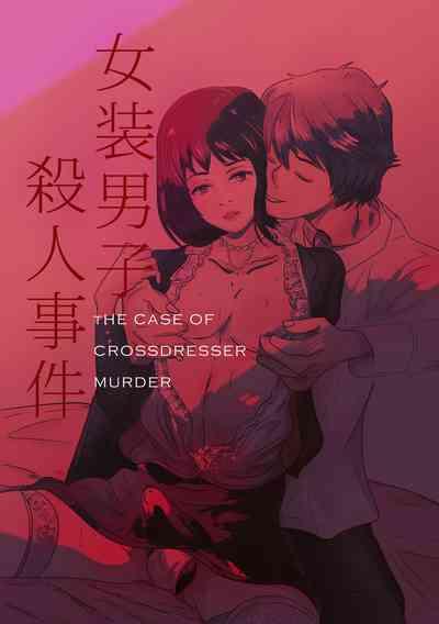 The case of crossdresser murder 1
