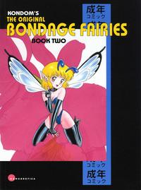 The Original Bondage Fairies. Book Two. 1