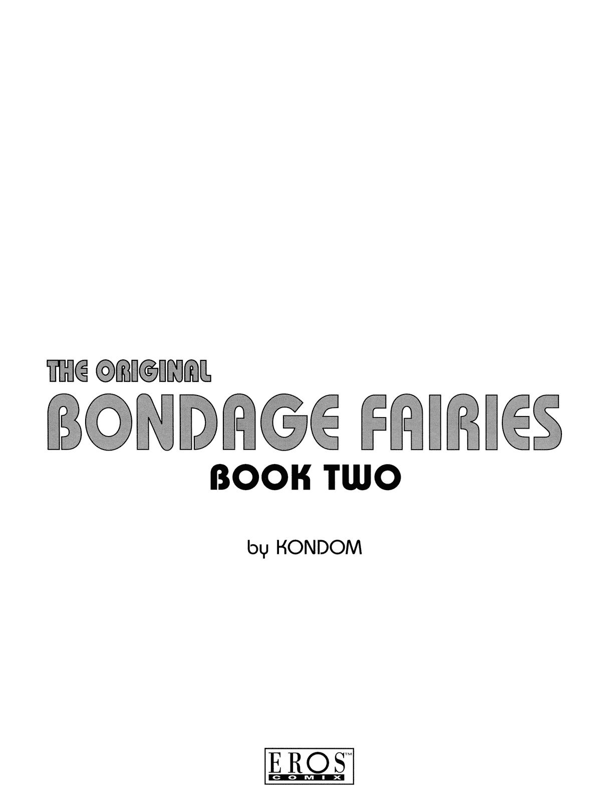 The Original Bondage Fairies. Book Two. 1