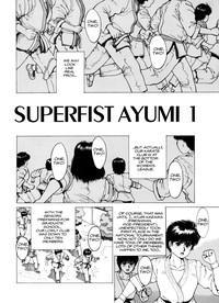 Superfist Ayumi 1 3