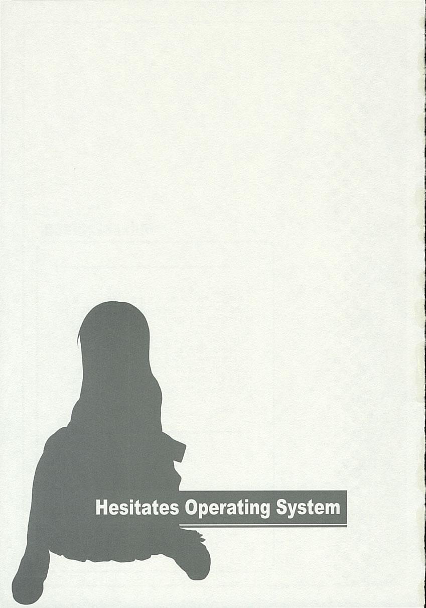 Hesitates Operating System 1