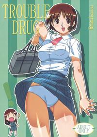 Trouble Drug 0