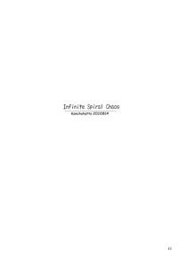 Infinite Spiral Chaos 2