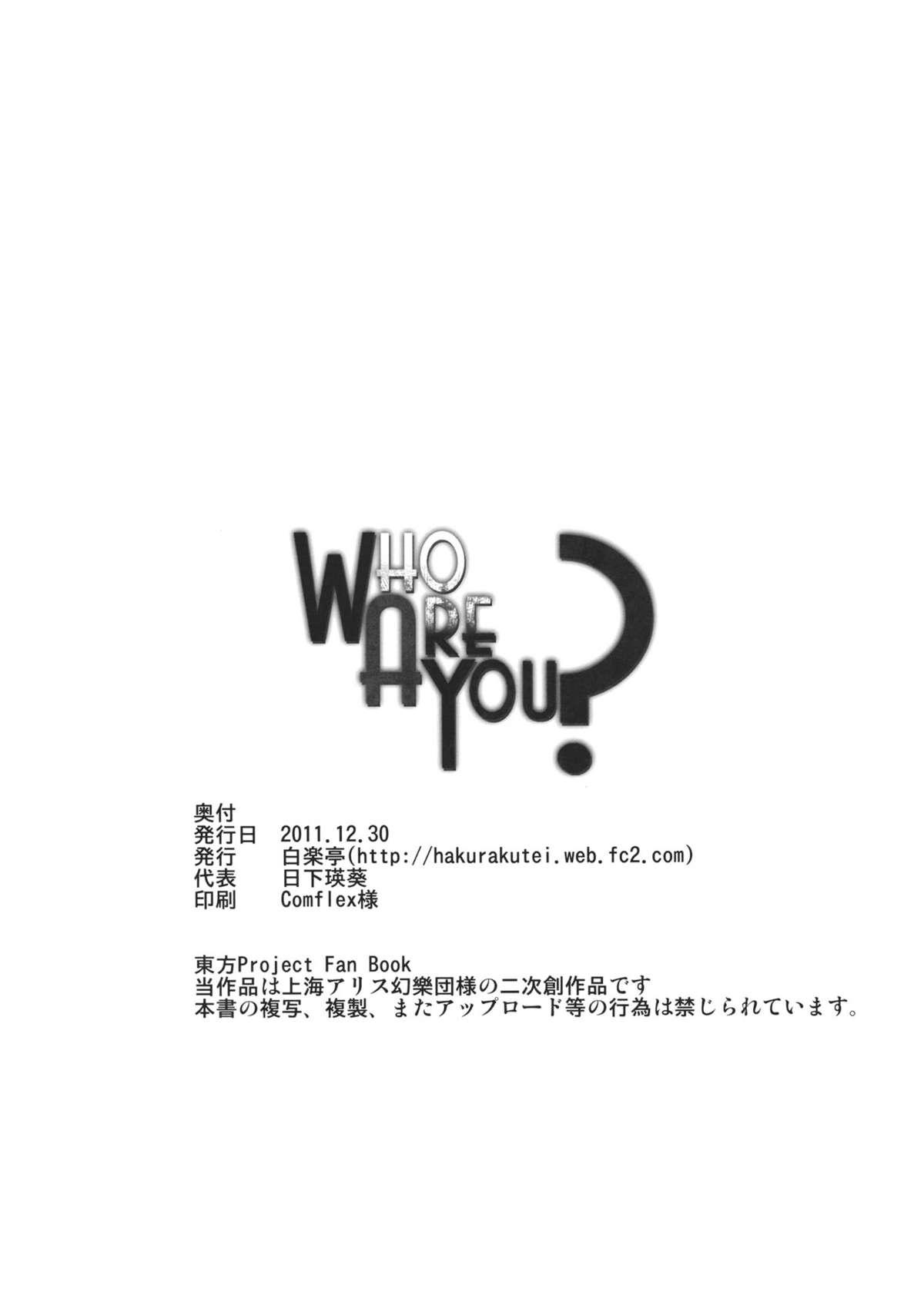 Who Are You? 25